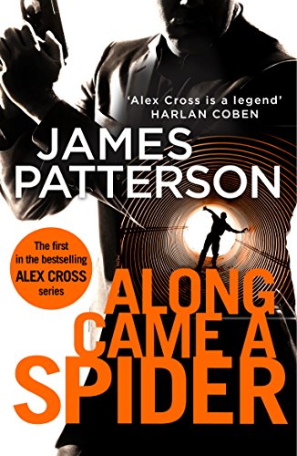 Beispielbild fr Along Came a Spider: (Alex Cross 1) zum Verkauf von WorldofBooks