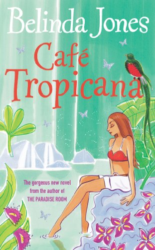 Stock image for Cafe Tropicana: fun, warm, witty and wise ? the gorgeous summer read you won?t want to miss for sale by Reuseabook