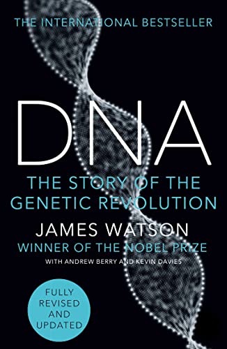 9781784758042: DNA. The Secret Of Life. New Edition: The Story of the Genetic Revolution