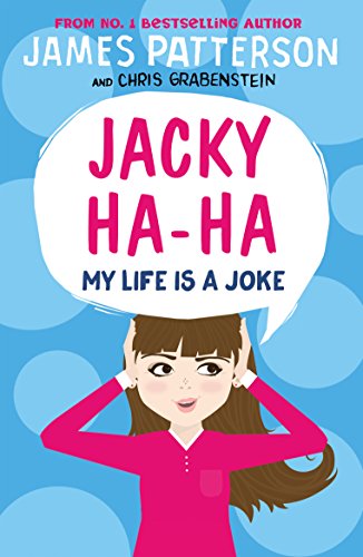 Beispielbild fr Jacky Ha-Ha: My Life is a Joke: (Jacky Ha-Ha 2) (Jacky Ha-Ha Series, 2) zum Verkauf von WorldofBooks