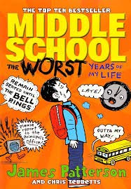 Beispielbild fr THE WORST YEARS OF MY LIFE MIDDLE SCHOOL, JAMES PATTERSON zum Verkauf von AwesomeBooks