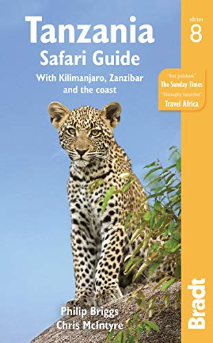 9781784770389: Tanzania Safari Guide: with Kilimanjaro, Zanzibar and the coast (Bradt Travel Guides) [Idioma Ingls]