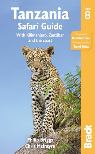 Stock image for Tanzania Safari Guide: with Kilimanjaro, Zanzibar and the coast (Bradt Travel Guides) for sale by WorldofBooks