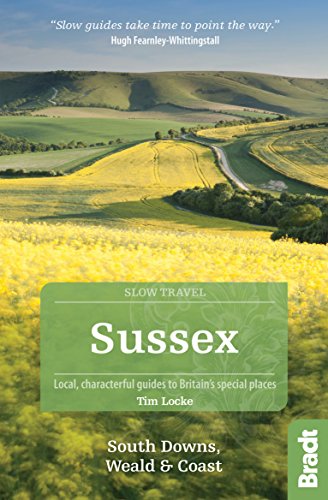 Beispielbild fr Sussex : Local, Characterful Guides to Britain's Special Places zum Verkauf von Better World Books