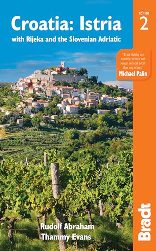 Beispielbild fr Croatia: Istria: with Rijeka and the Slovenian Adriatic (Bradt Travel Guides) zum Verkauf von Zoom Books Company