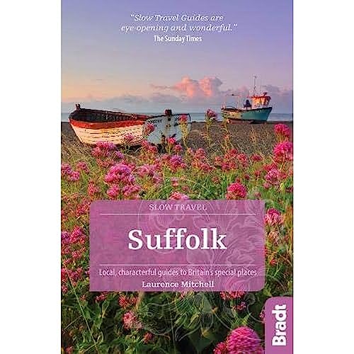 Beispielbild fr Suffolk (Slow Travel) : Local, Characterful Guides to Britain's Special Places zum Verkauf von Better World Books