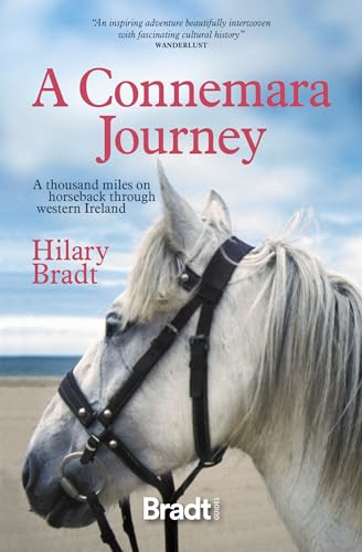 Imagen de archivo de A Connemara Journey: A Thousand Miles on Horseback Through Western Ireland a la venta por Brook Bookstore