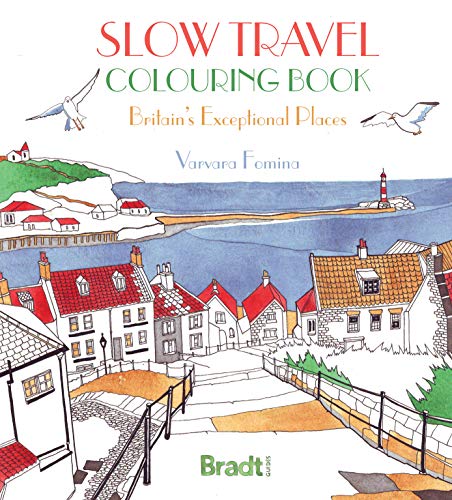 Imagen de archivo de Slow Travel Colouring Book: Britain's Exceptional Places a la venta por Revaluation Books