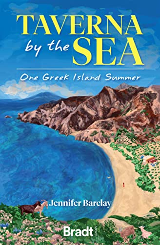Imagen de archivo de Taverna by the Sea: One Greek Island Summer (Bradt Travel Guides (Travel Literature)) a la venta por WorldofBooks