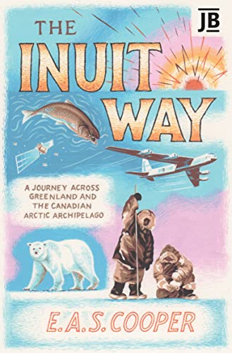 Stock image for INUIT WAY,THE for sale by Revaluation Books