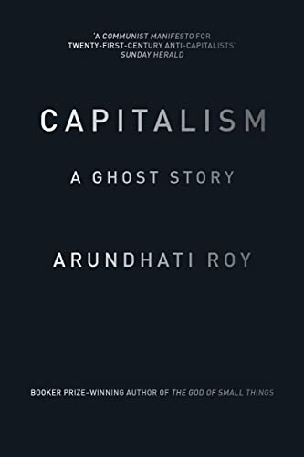 Stock image for Capitalism: A Ghost Story for sale by ThriftBooks-Dallas