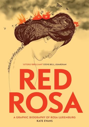 Imagen de archivo de Red Rosa: A Graphic Biography of Rosa Luxemburg a la venta por ThriftBooks-Phoenix
