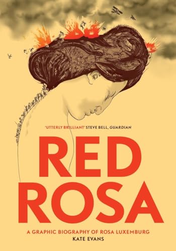 Stock image for Red Rosa: A Graphic Biography of Rosa Luxemburg for sale by Patrico Books