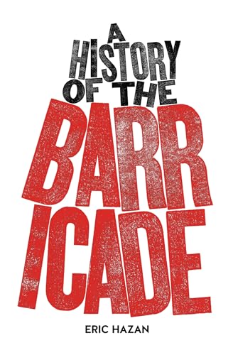 Imagen de archivo de A History of the Barricade a la venta por Better World Books