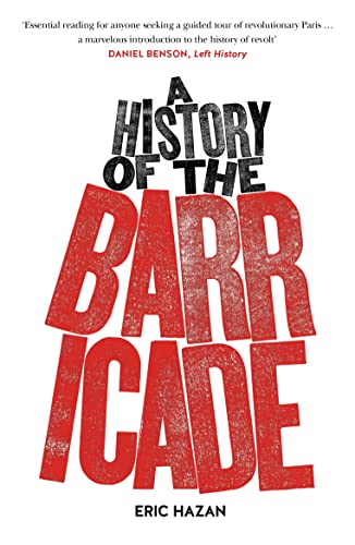 9781784781286: A History of the Barricade