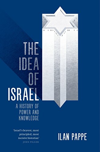 9781784782016: The Idea of Israel: A History of Power and Knowledge