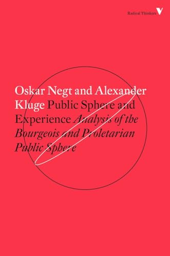 Stock image for Public Sphere and Experience: Analysis of the Bourgeois and Proletarian Public Sphere for sale by GF Books, Inc.