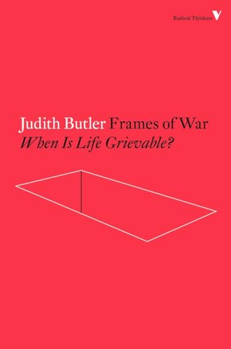 Imagen de archivo de Frames of War: When Is Life Grievable? a la venta por ThriftBooks-Dallas