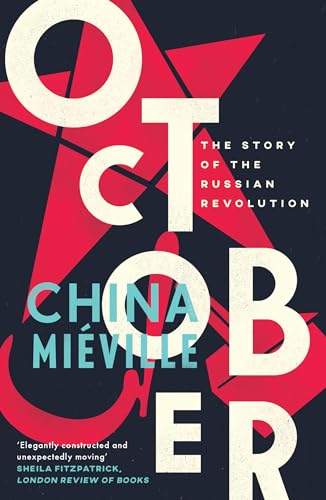 Imagen de archivo de October: The Story of the Russian Revolution a la venta por Bellwetherbooks