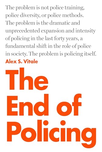 9781784782894: The End of Policing