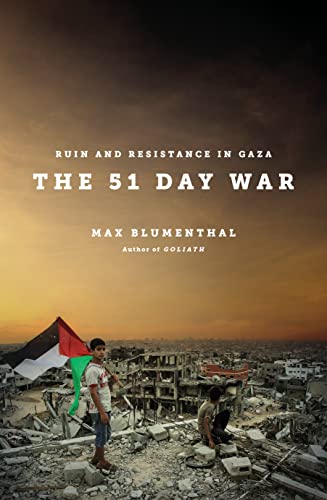 Beispielbild fr The 51 Day War: Ruin and Resistance in Gaza zum Verkauf von Studibuch