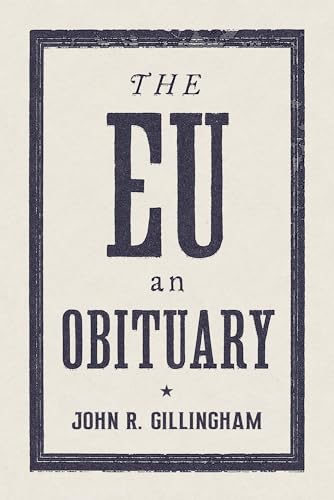 Stock image for The E.U.: An Obituary for sale by Open Books