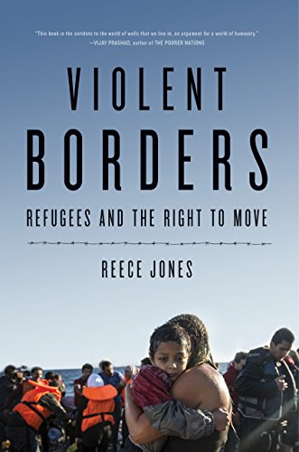 Beispielbild fr Violent Borders: Refugees and the Right to Move zum Verkauf von WorldofBooks