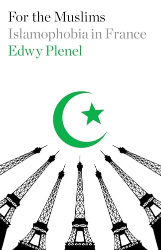 Beispielbild fr For the Muslims : Islamophobia in France zum Verkauf von Better World Books