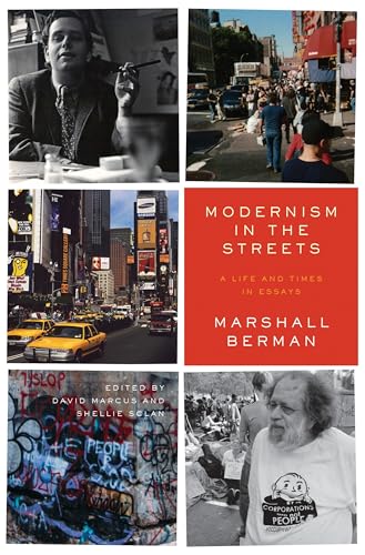 Stock image for Modernism in the Streets: A Life and Times in Essays for sale by SecondSale