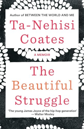9781784785345: The Beautiful Struggle: A Memoir