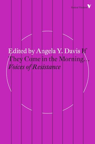 Beispielbild fr If They Come in the Morning . (Radical Thinkers): Voices of Resistance zum Verkauf von WorldofBooks