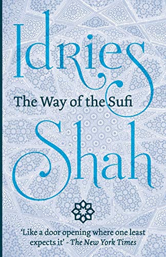 Beispielbild fr The Way of the Sufi zum Verkauf von medimops