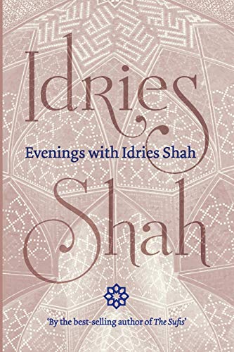 Stock image for Evenings with Idries Shah for sale by GF Books, Inc.