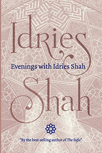 Imagen de archivo de Evenings with Idries Shah a la venta por GF Books, Inc.