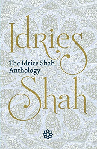 Beispielbild fr The Idries Shah Anthology zum Verkauf von Books From California