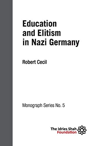 Beispielbild fr Education and Elitism in Nazi Germany: ISF Monograph 5 zum Verkauf von Lucky's Textbooks