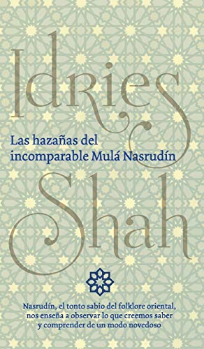 Stock image for Las hazaas del incomparable Mul Nasrudn (Spanish Edition) for sale by GF Books, Inc.