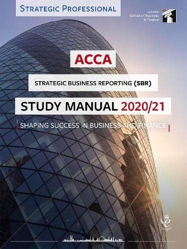 Beispielbild fr ACCA Strategic Business Reporting Study Manual 2020-21 zum Verkauf von Blackwell's