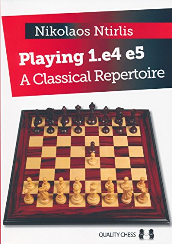 Stock image for Playing 1.e4 e5: A Classical Repertoire (Grandmaster Repertoire Series) for sale by Parrot Books