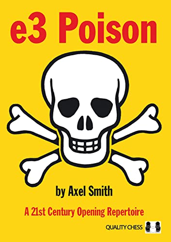 Beispielbild fr e3 Poison: A 21st Century Opening Repertoire zum Verkauf von WorldofBooks