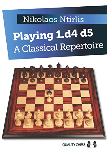 Beispielbild fr Playing 1.d4 d5: A Classical Repertoire zum Verkauf von Monster Bookshop