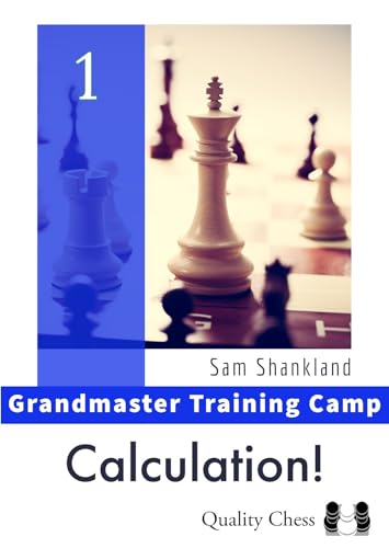 9781784831882: Calculation!: Grandmaster Training Camp 1