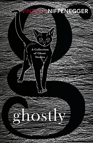 9781784870072: Ghostly: A Collection of Ghost Stories