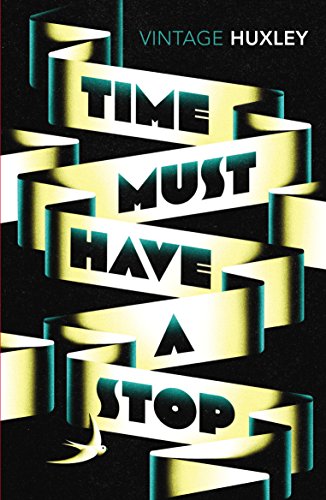 Stock image for Time Must Have a Stop for sale by Blackwell's