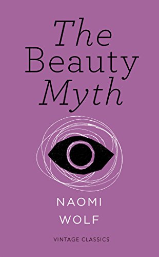 9781784870416: The Beauty Myth (Vintage Feminism Short Editions)
