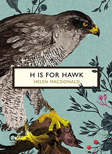 9781784871109: H is for Hawk (The Birds and the Bees): Helen MacDonald - Vintage Birds & Bees