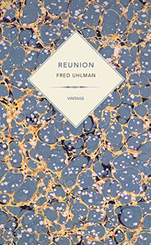 9781784871352: Reunion. Vintage Past: Fred Uhlman - Vintage Past