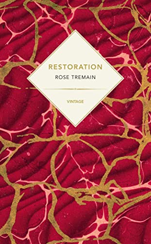 9781784871383: Restoration: Rose Tremain - Vintage Past