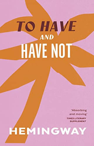 9781784872021: To Have and Have Not (Vintage Classics)
