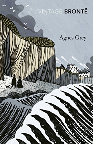 Beispielbild fr Agnes Grey: Bronte Anne (Vintage Classics) zum Verkauf von WorldofBooks
